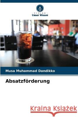 Absatzförderung Dandikko, Musa Muhammad 9786205290880