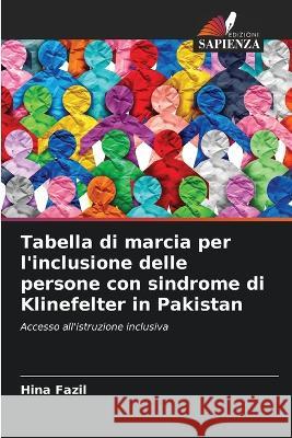 Tabella di marcia per l'inclusione delle persone con sindrome di Klinefelter in Pakistan Hina Fazil 9786205291313