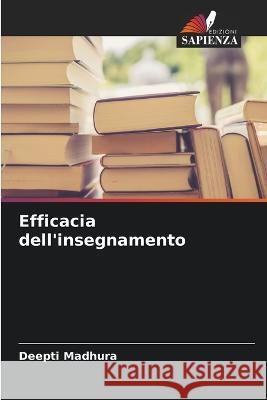 Efficacia dell'insegnamento Deepti Madhura 9786205291498