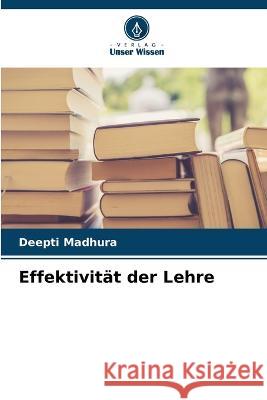 Effektivität der Lehre Deepti Madhura 9786205291528