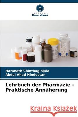 Lehrbuch der Pharmazie - Praktische Annäherung Chinthaginjala, Haranath 9786205295717