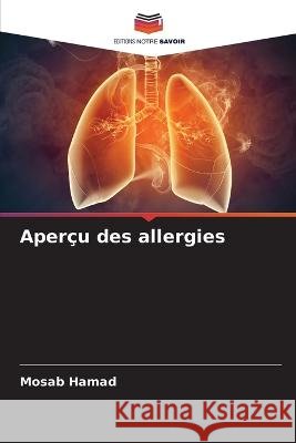 Aperçu des allergies Hamad, Mosab 9786205297339 Editions Notre Savoir