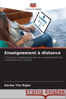 Enseignement à distance Tiro Rojas, Karina 9786205297933 Editions Notre Savoir