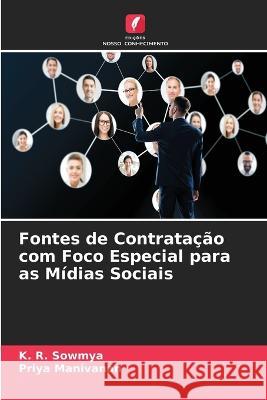 Fontes de Contratação com Foco Especial para as Mídias Sociais Sowmya, K. R. 9786205301036