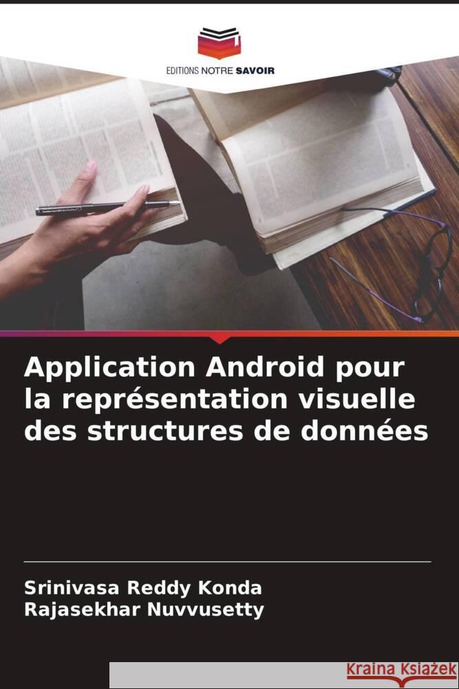 Application Android pour la représentation visuelle des structures de données Konda, Srinivasa Reddy 9786205306895