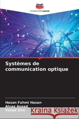 Systèmes de communication optique Hasan, Hasan Fahmi 9786205309384