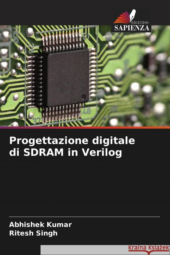 Progettazione digitale di SDRAM in Verilog Abhishek Kumar Ritesh Singh 9786205313824