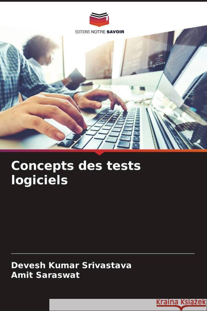 Concepts des tests logiciels Devesh Kumar Srivastava Amit Saraswat 9786205320754