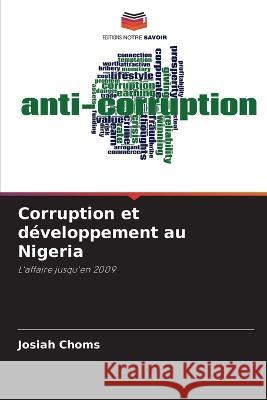 Corruption et développement au Nigeria Choms, Josiah 9786205332108