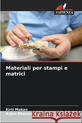 Materiali per stampi e matrici Kirti Makan Rajan Dhawan  9786205334775