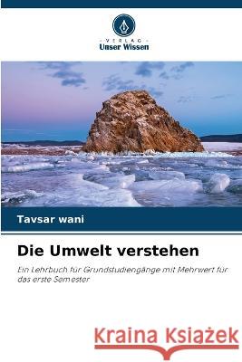 Die Umwelt verstehen Tavsar Wani   9786205335871