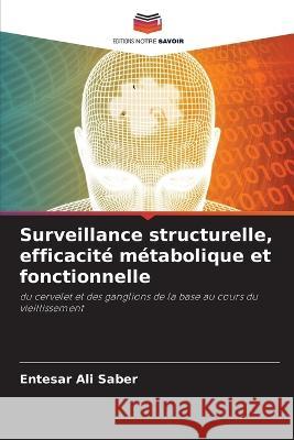 Surveillance structurelle, efficacité métabolique et fonctionnelle Ali Saber, Entesar 9786205338179