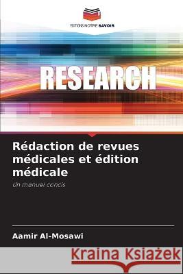 Rédaction de revues médicales et édition médicale Aamir Al-Mosawi 9786205339909