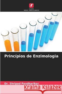 Princípios de Enzimologia Dr Shripad Pandharikar 9786205345986