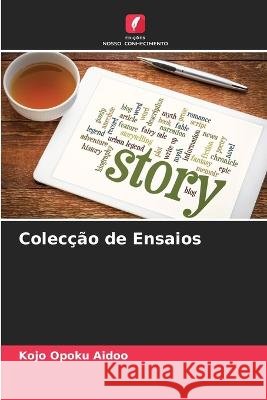 Colecção de Ensaios Kojo Opoku Aidoo 9786205357750