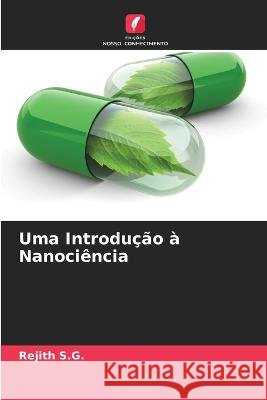 Uma Introdução à Nanociência Rejith S G 9786205361672 Edicoes Nosso Conhecimento