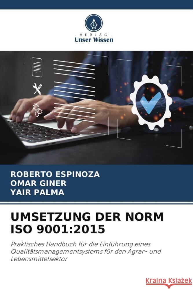 Umsetzung Der Norm ISO 9001: 2015 Roberto Espinoza, Omar Giner, Yair Palma 9786205366530