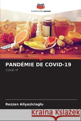 Pandémie de Covid-19 Rezzan Aliyazicioglu 9786205367421