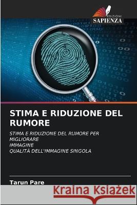 Stima E Riduzione del Rumore Tarun Pare 9786205369623 Edizioni Sapienza