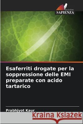 Esaferriti drogate per la soppressione delle EMI preparate con acido tartarico Prabhjyot Kaur 9786205370148