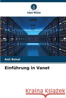 Einführung in Vanet Anil Behal 9786205379134