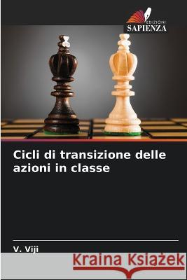 Cicli di transizione delle azioni in classe V Viji 9786205382066