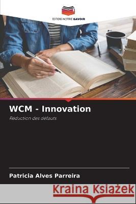 WCM - Innovation Patricia Alves Parreira 9786205382950