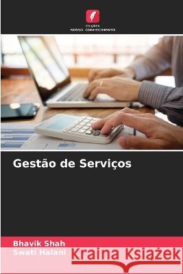 Gestão de Serviços Bhavik Shah, Swati Halani 9786205383827