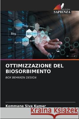 Ottimizzazione del Biosorbimento Kommana Siva Kumar 9786205385630