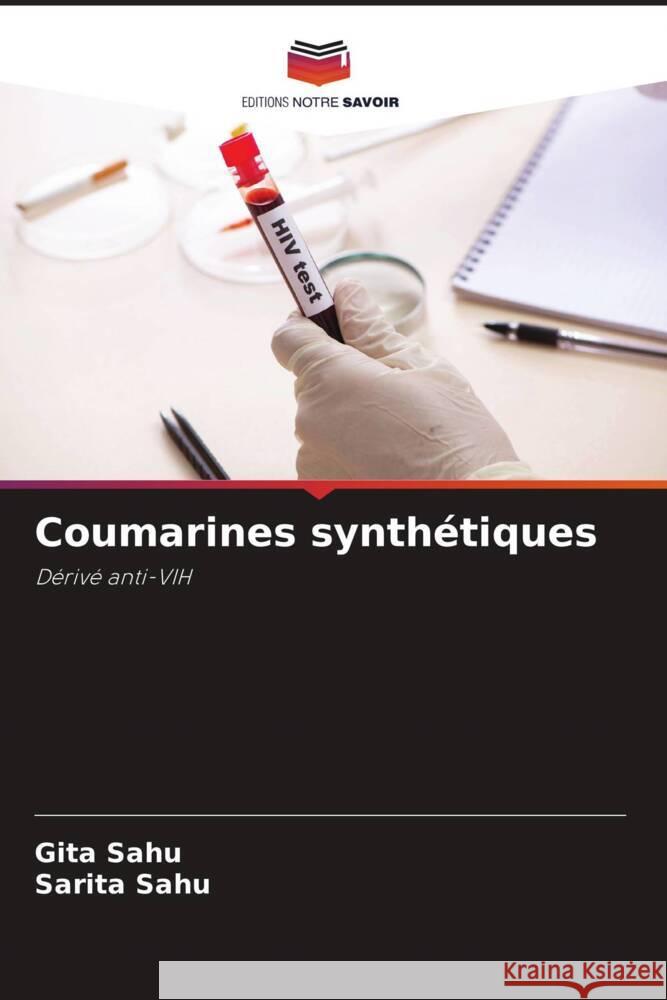 Coumarines synthétiques Sahu, Gita, Sahu, Sarita 9786205388723