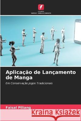 Aplicação de Lançamento de Manga Faisal Piliang 9786205389324