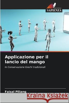 Applicazione per il lancio del mango Faisal Piliang 9786205389362