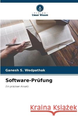 Software-Prüfung Ganesh S Wedpathak 9786205390177 Verlag Unser Wissen