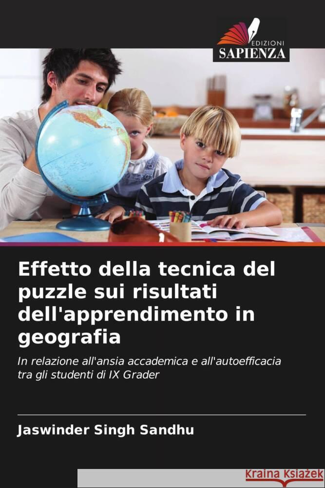 Effetto della tecnica del puzzle sui risultati dell'apprendimento in geografia Jaswinder Singh Sandhu   9786205394854