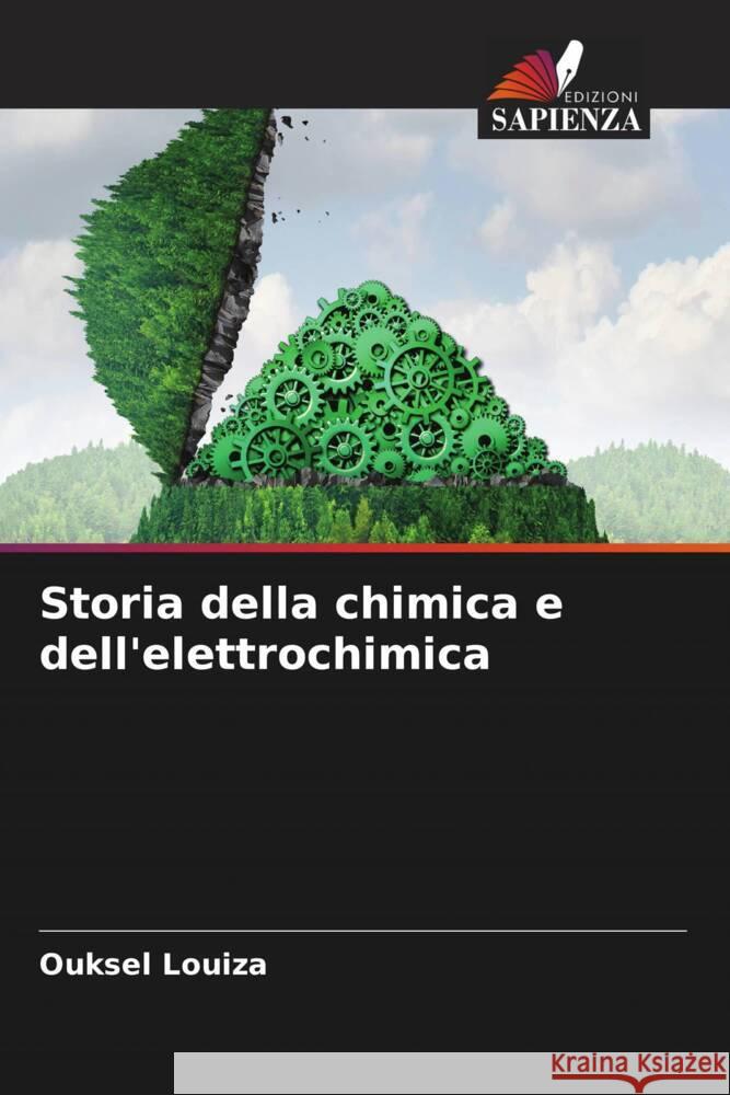 Storia della chimica e dell'elettrochimica Louiza, Ouksel 9786205396193