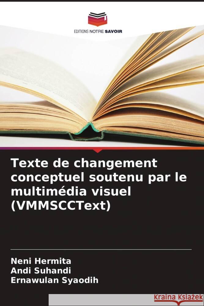 Texte de changement conceptuel soutenu par le multimédia visuel (VMMSCCText) Hermita, Neni 9786205397428