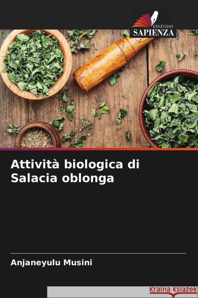 Attività biologica di Salacia oblonga Musini, Anjaneyulu 9786205398463