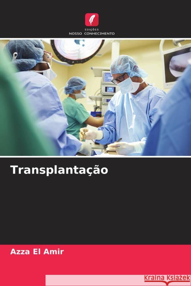 Transplantação El Amir, Azza 9786205400555