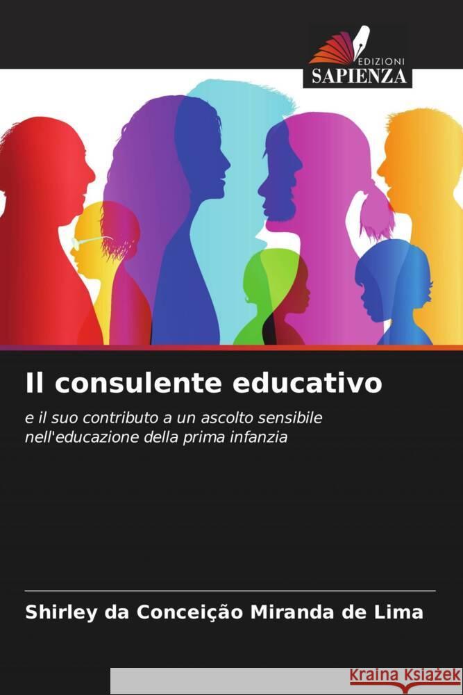 Il consulente educativo Miranda de Lima, Shirley da Conceição 9786205400616 Edizioni Sapienza