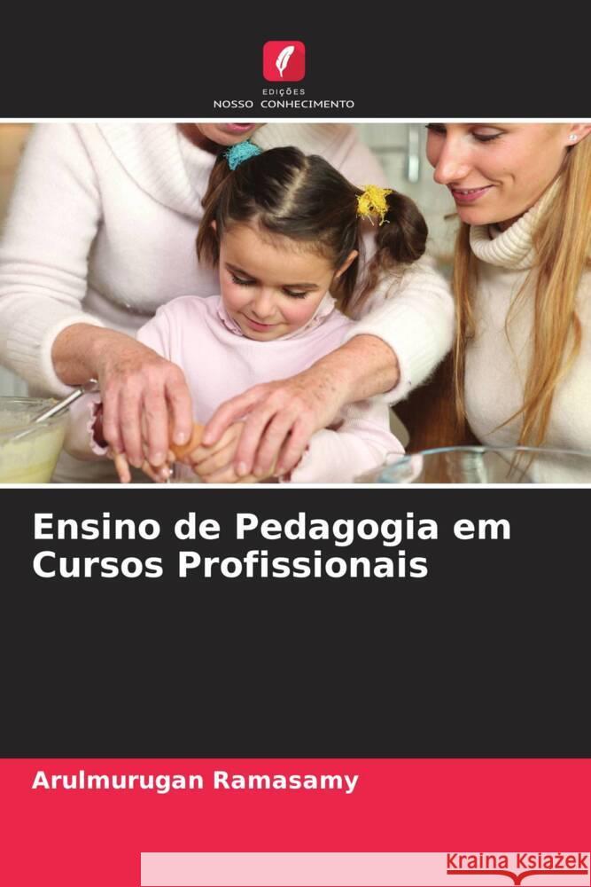 Ensino de Pedagogia em Cursos Profissionais Ramasamy, Arulmurugan 9786205401644