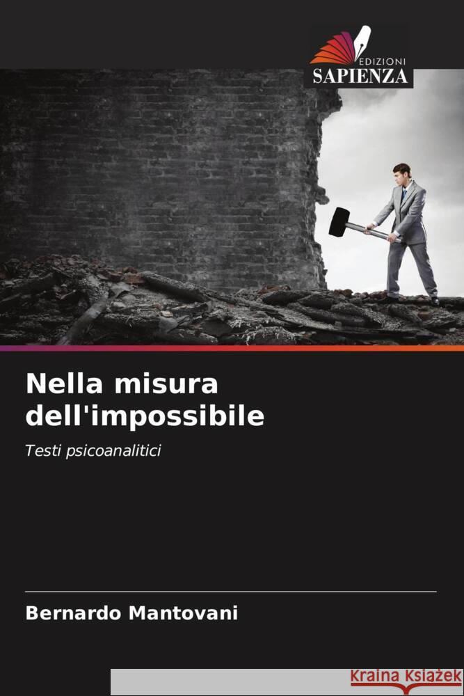 Nella misura dell'impossibile Mantovani, Bernardo 9786205402702