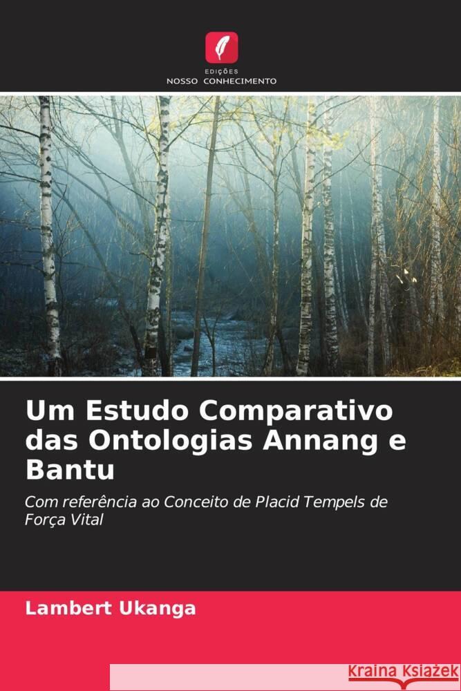 Um Estudo Comparativo das Ontologias Annang e Bantu Ukanga, Lambert 9786205404515 Edições Nosso Conhecimento