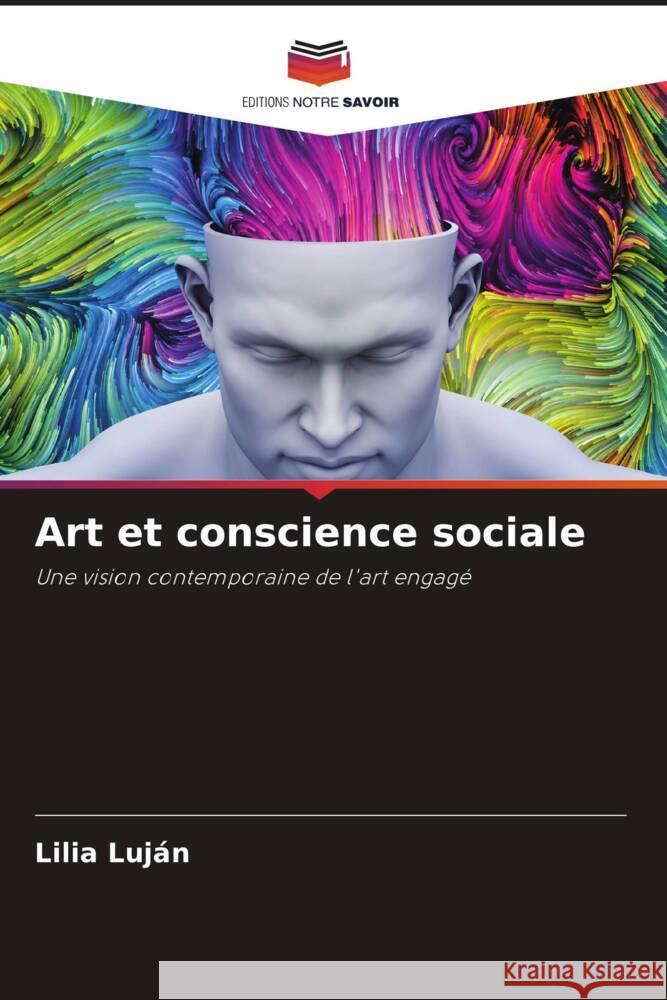 Art et conscience sociale Luján, Lilia 9786205405130