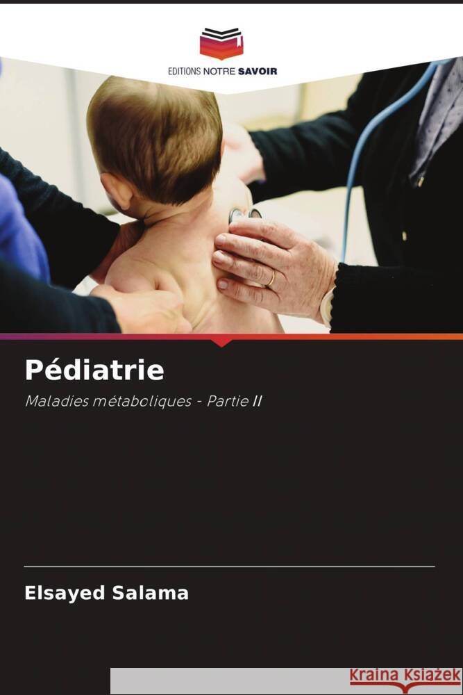 Pédiatrie Salama, Elsayed 9786205406373