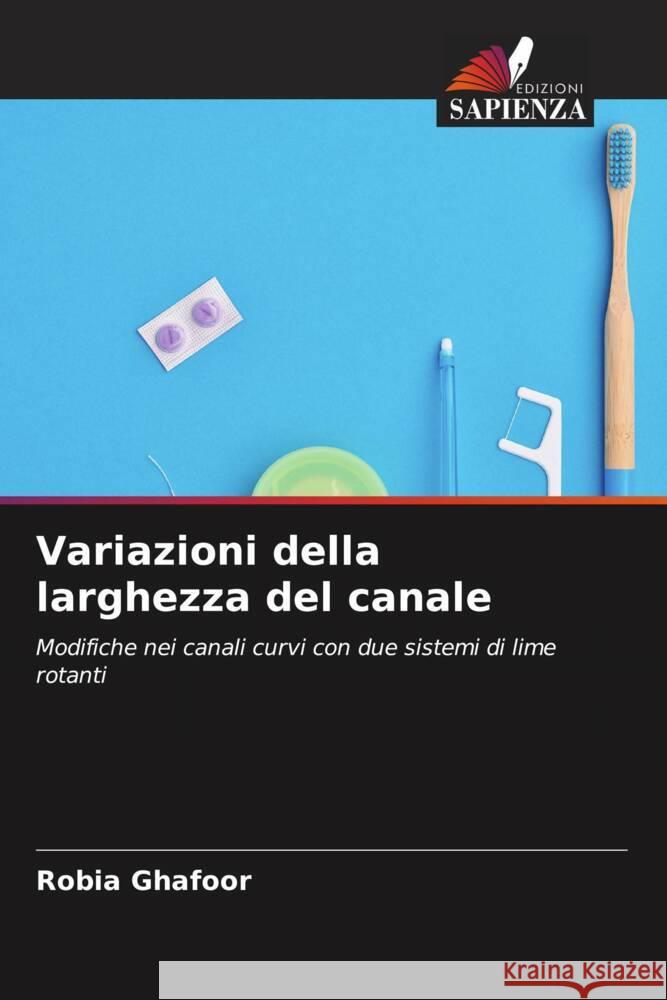 Variazioni della larghezza del canale Ghafoor, Robia 9786205409176