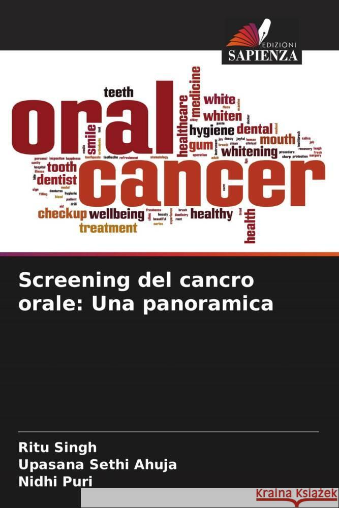 Screening del cancro orale: Una panoramica Singh, Ritu, Ahuja, Upasana Sethi, Puri, Nidhi 9786205409299