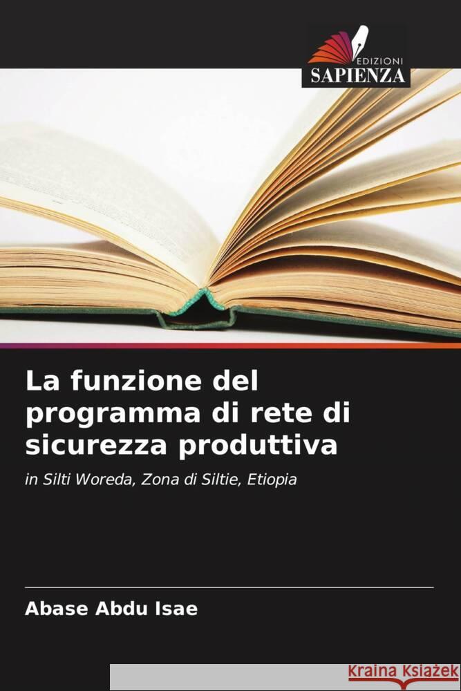 La funzione del programma di rete di sicurezza produttiva Abdu Isae, Abase 9786205409985