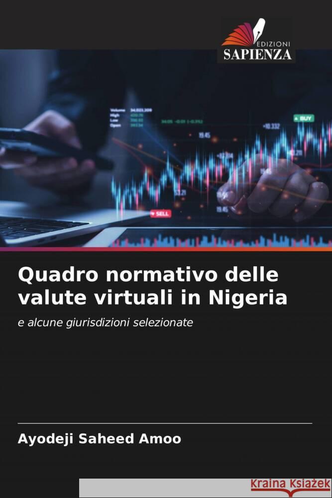 Quadro normativo delle valute virtuali in Nigeria Amoo, Ayodeji Saheed 9786205410530