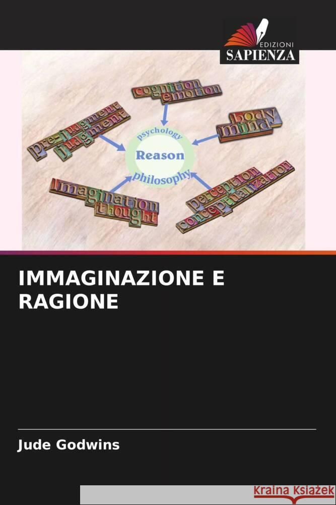 IMMAGINAZIONE E RAGIONE Godwins, Jude 9786205412435