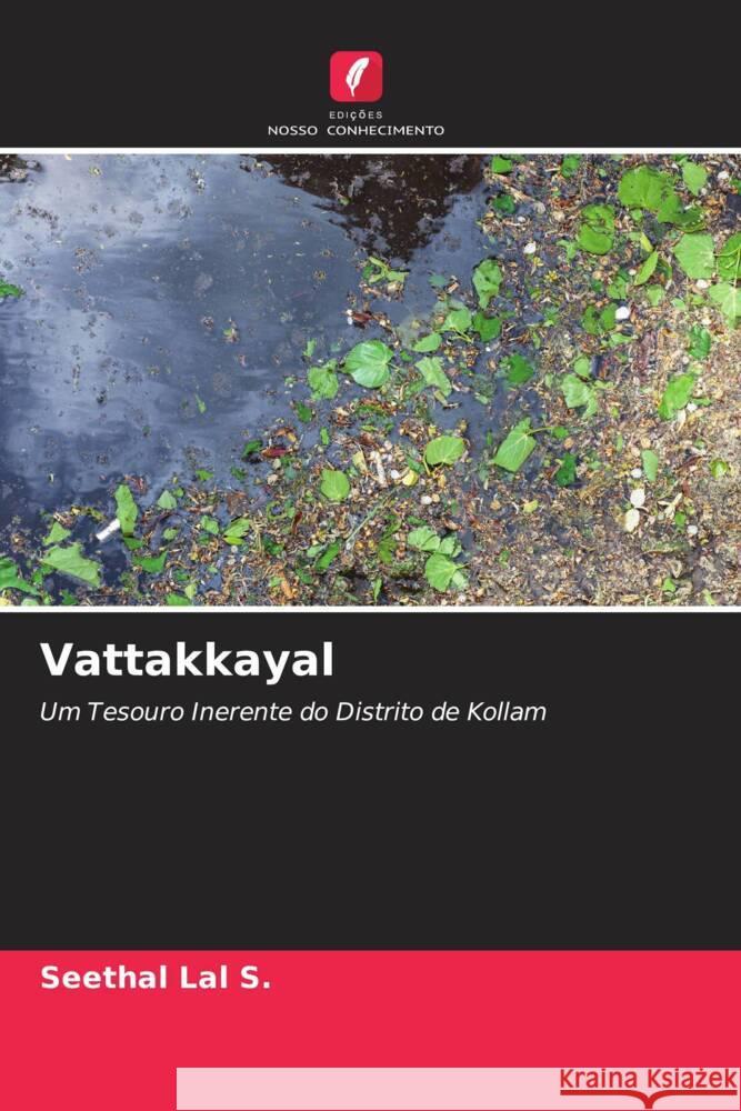 Vattakkayal Lal S., Seethal 9786205412695 Edições Nosso Conhecimento